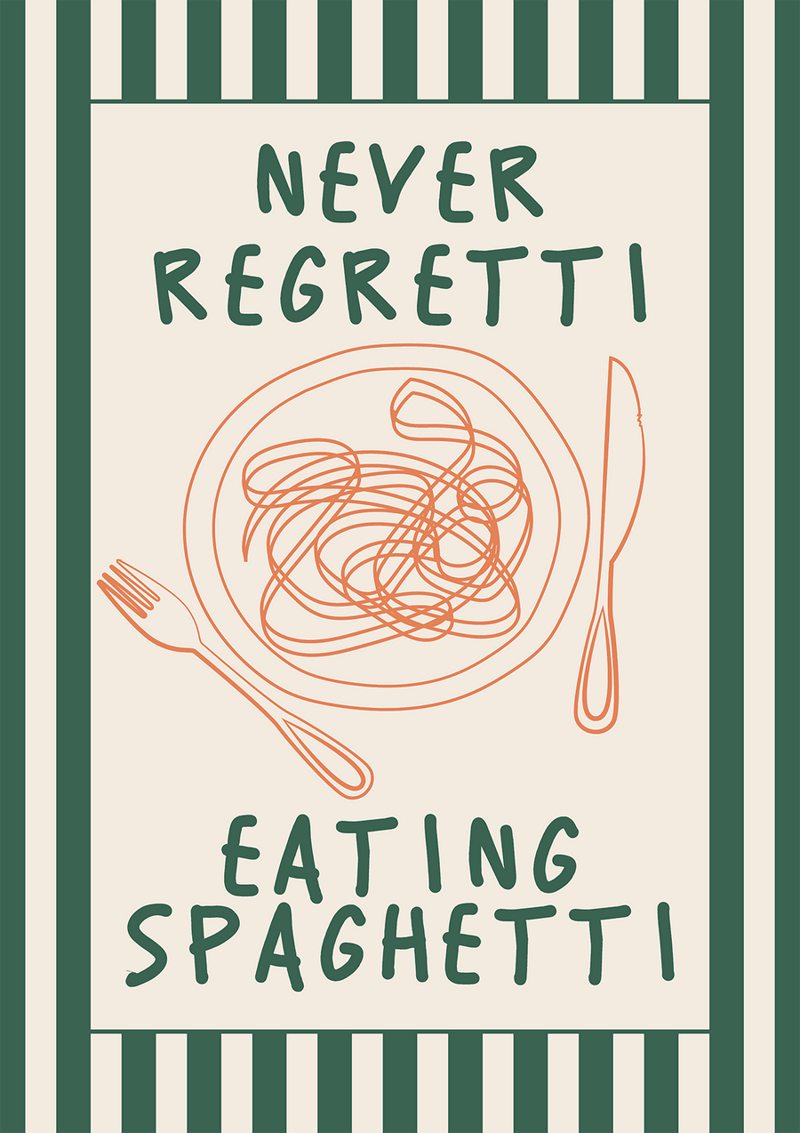 Never Regretti Eating Spaghetti Kitchen Artwork