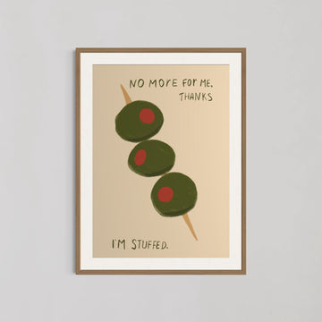 No More For Me Thanks I'm Stuffed Wall Art - Style My Wall