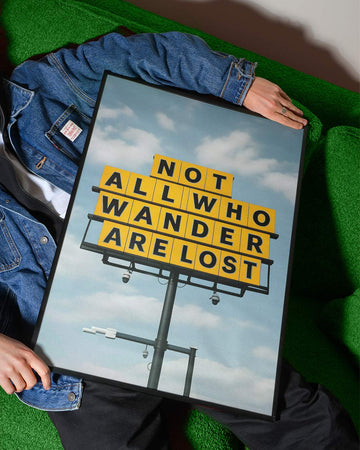 Not All Who Wonder Are Lost Wall Art wall - art - picture - poster