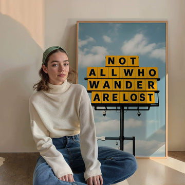 Not All Who Wonder Are Lost Wall Art wall - art - picture - poster