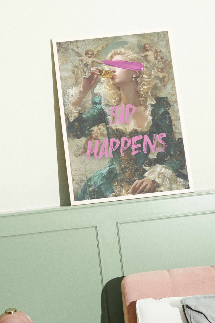 Sip Happens Renaissance Art Print wall - art - picture - poster