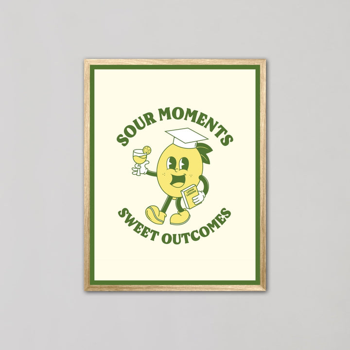 Sour Moments Sweet Outcomes Green Wall Art - Style My Wall