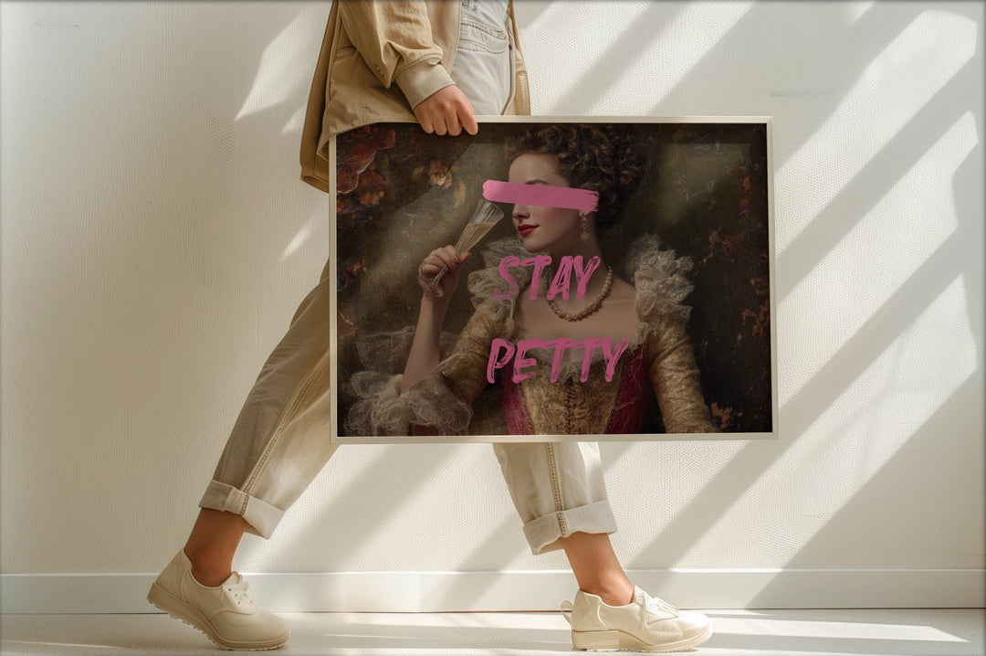Stay Petty Renaissance Wall Art wall - art - picture - poster