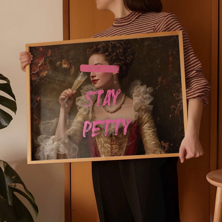 Stay Petty Renaissance Wall Art wall - art - picture - poster