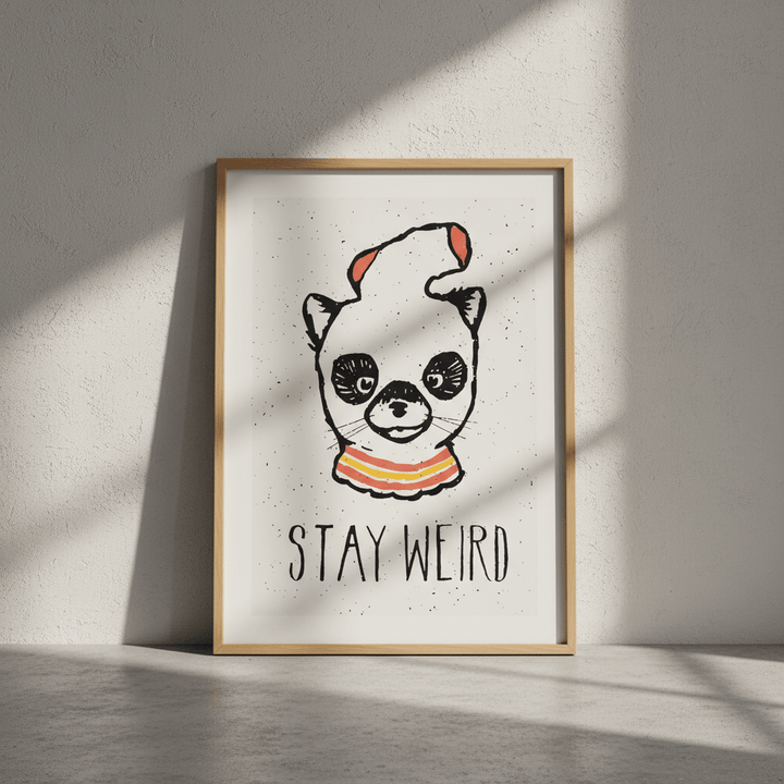 Stay Weird by Florent Bodart wall - art - picture - poster