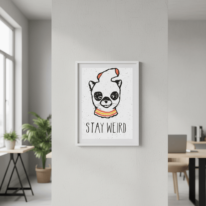 Stay Weird by Florent Bodart wall - art - picture - poster
