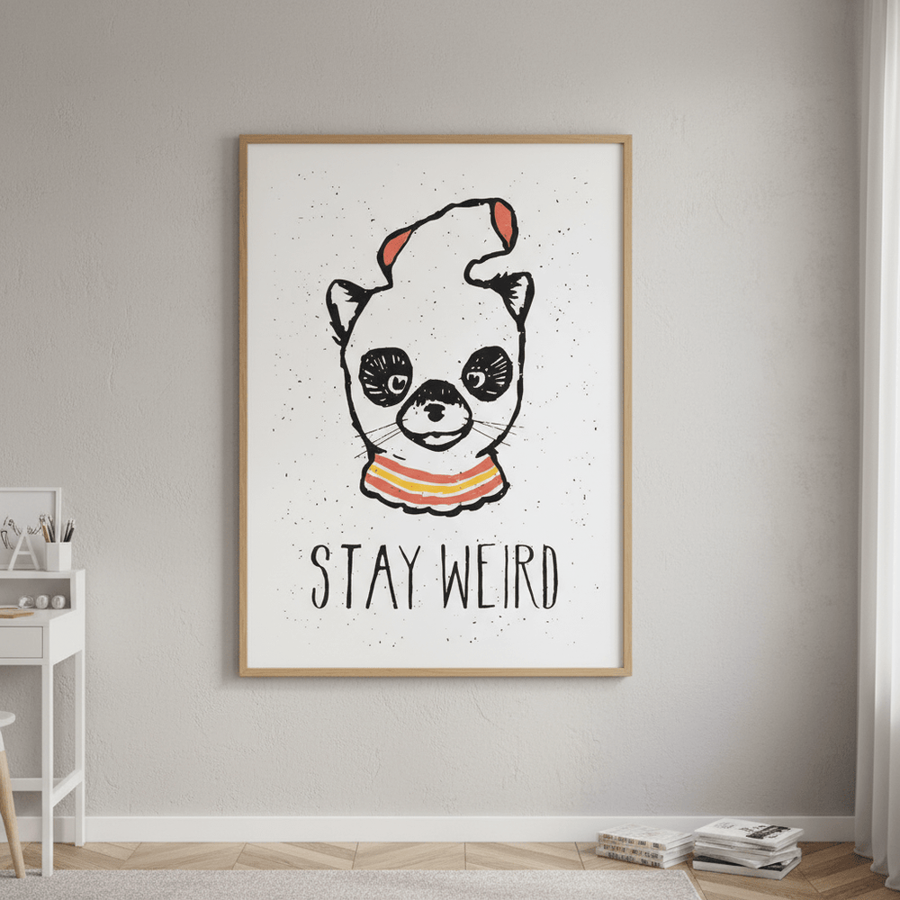 Stay Weird by Florent Bodart wall - art - picture - poster
