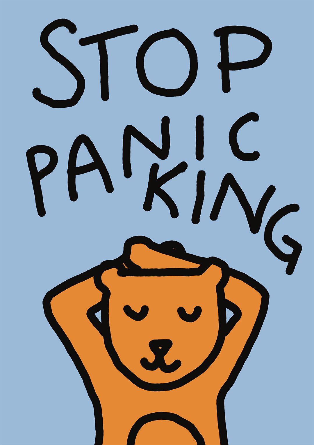 Stop Panicking Bear Wall Art Print - Style My Wall