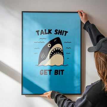 Talk Shit Get Bit Art Poster wall - art - picture - poster