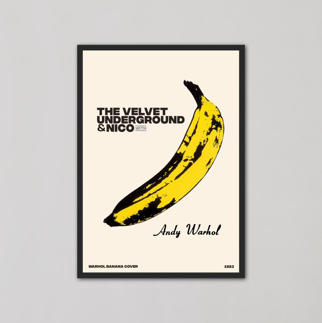 The Velvet Underground & Nico With Banana By Andy Warhol - Style My Wall