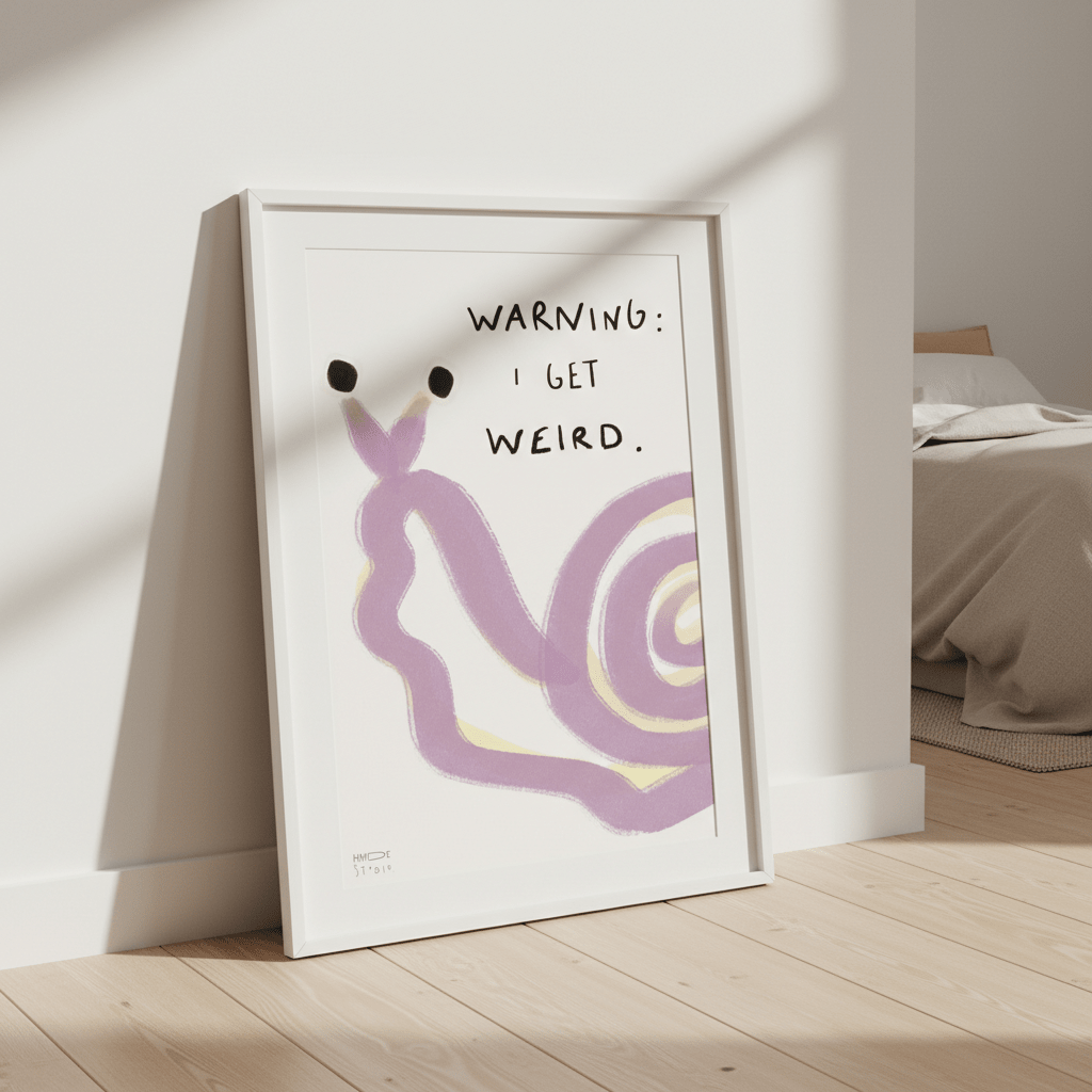 Warning I Got Weird Snail by Hayde Nizard wall - art - picture - poster