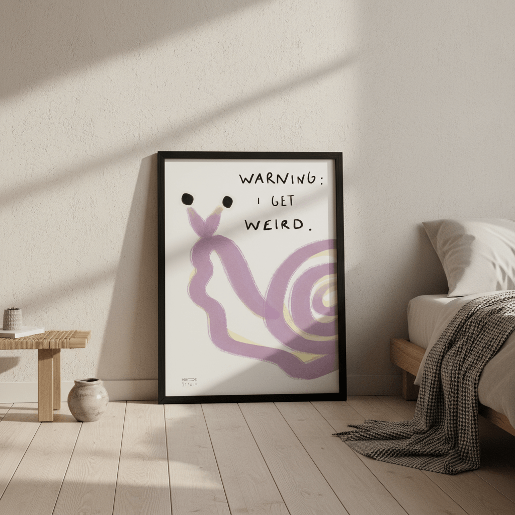 Warning I Got Weird Snail by Hayde Nizard wall - art - picture - poster