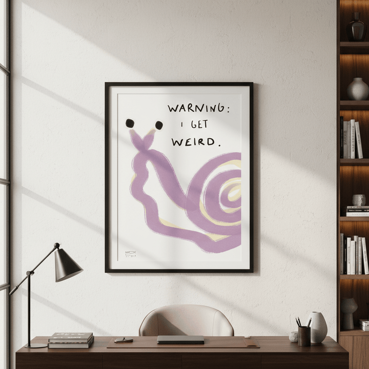 Warning I Got Weird Snail by Hayde Nizard wall - art - picture - poster