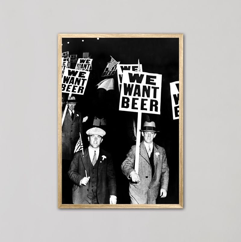 We Want Beer Vintage Prohibition Wall Art Photo - Style My Wall