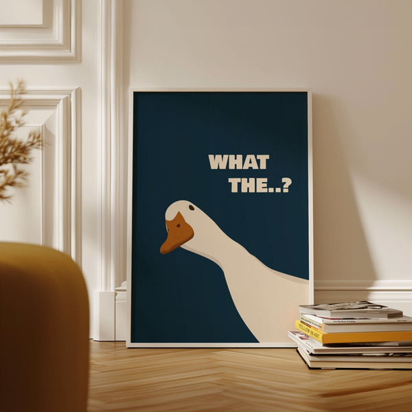 What The Goose Wall Art