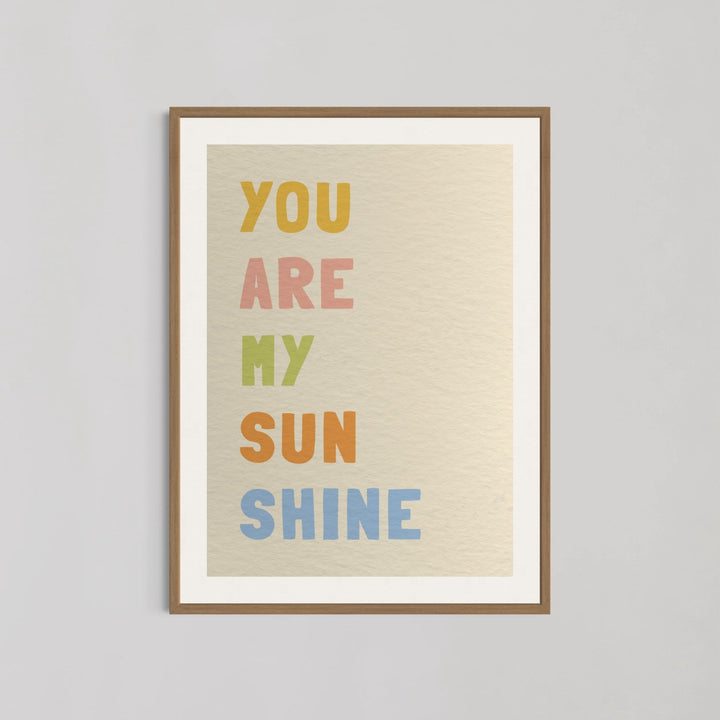 You Are My Sun Shine Wall Art - Style My Wall