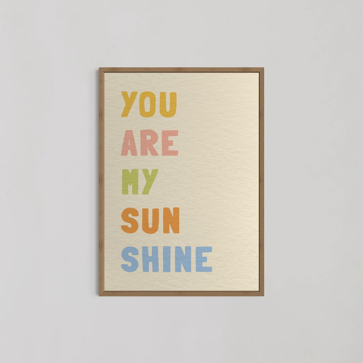 You Are My Sun Shine Wall Art - Style My Wall