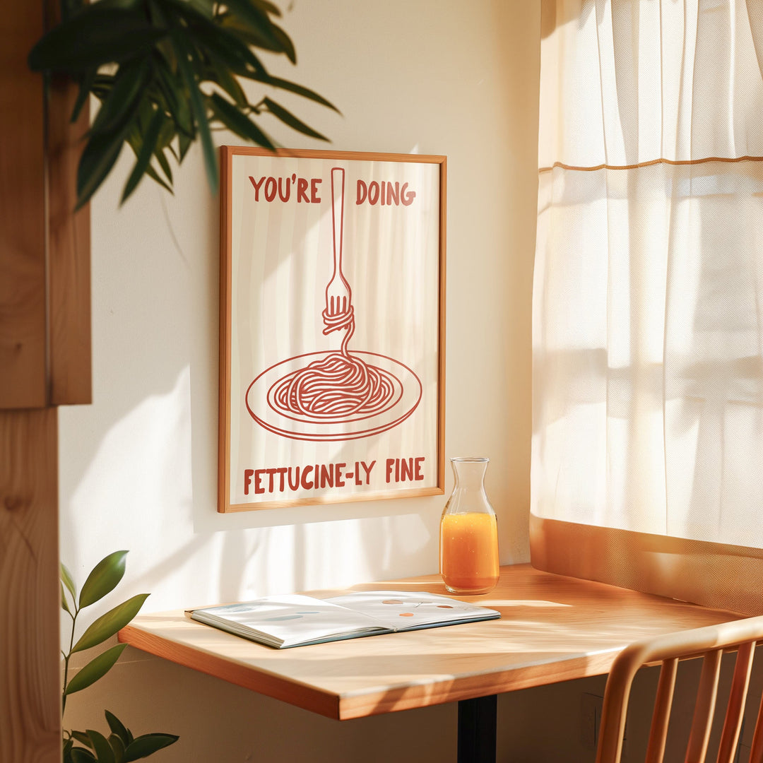 Youre doing Fettucinely Fine wall - art - picture - poster